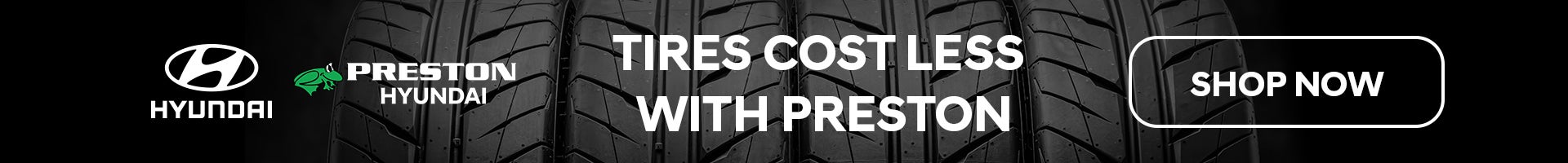 Preston Hyundai Automotive Group Tires Service